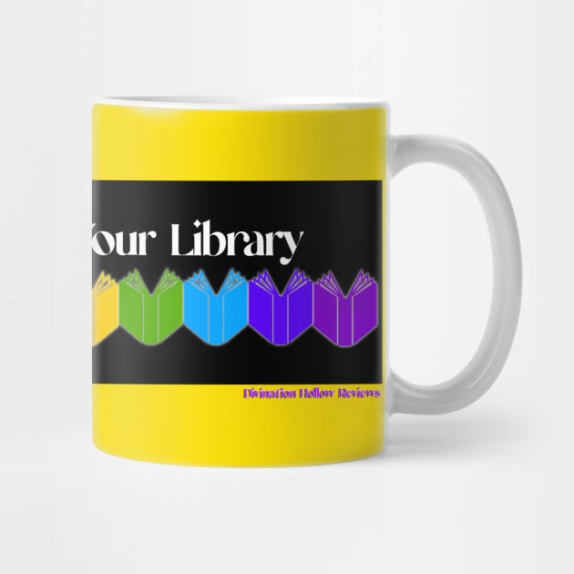 Take Pride In Your Library Pride Month Design by Divination Hollow Reviews